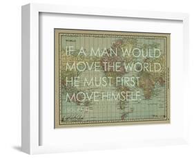 If a Man Would Move the World (Socrates) - 1913, World Map-null-Framed Giclee Print