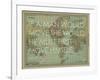 If a Man Would Move the World (Socrates) - 1913, World Map-null-Framed Giclee Print