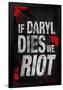 If Daryl Dies We Riot Television Poster-null-Framed Poster