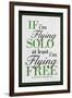 If I'm Flying Solo At Least I'm Flying Free-null-Framed Art Print