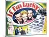 If I'm Lucky - Lobby Card Reproduction-null-Mounted Photo