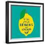 If Life Gives You Lemons, Make Lemonade-Ivanov Alexey-Framed Art Print