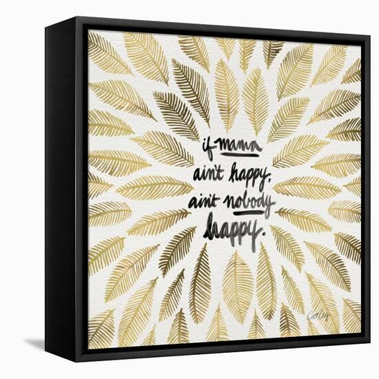 If Mama Aint Happy - Gold and Black – Coquillette-Cat Coquillette-Framed Stretched Canvas