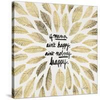 If Mama Aint Happy - Gold and Black – Coquillette-Cat Coquillette-Stretched Canvas