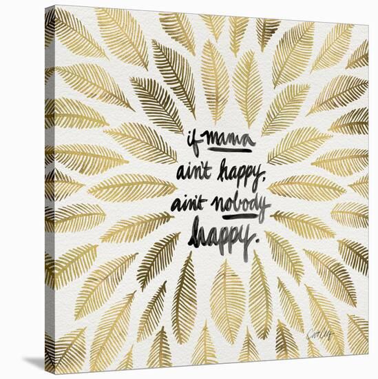 If Mama Aint Happy - Gold and Black – Coquillette-Cat Coquillette-Stretched Canvas