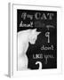 If My Cat Doesn't Like You-Tina Lavoie-Framed Giclee Print