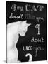 If My Cat Doesn't Like You-Tina Lavoie-Stretched Canvas