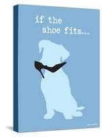 If The Shoe Fits-Dog is Good-Stretched Canvas