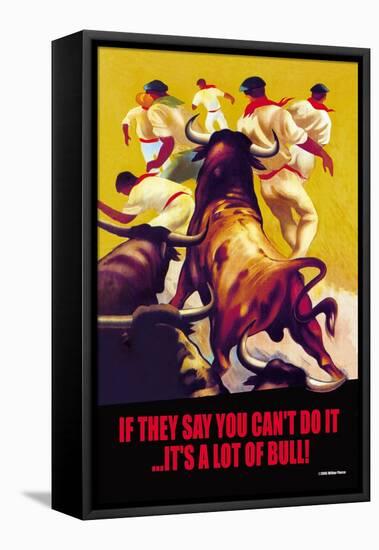 If They Say You Can't-null-Framed Stretched Canvas