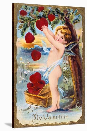 If You'D Only Be My Valentine, American Valentine Card, 1910-null-Stretched Canvas