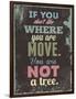 If You Dont Like Move-null-Framed Art Print