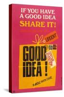 If You Have a Good Idea Share It! Send it to Your Local JPC-Tilley G-Stretched Canvas