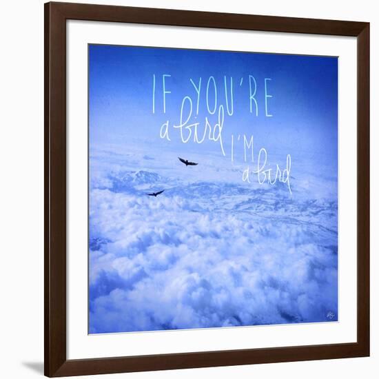 If You're a Bird 2-Kimberly Glover-Framed Giclee Print