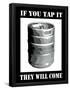 If You Tap it They Will Come College Poster-null-Framed Poster