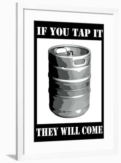 If You Tap It They Will Come College-null-Framed Art Print