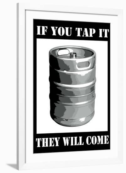 If You Tap It They Will Come College-null-Framed Art Print