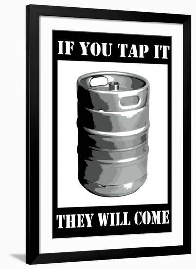 If You Tap It They Will Come College-null-Framed Art Print