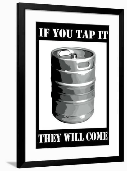 If You Tap It They Will Come College-null-Framed Art Print