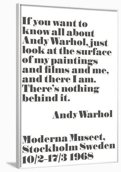 If you want to know all about Andy Warhol...-Andy Warhol/ John Melin-Framed Art Print