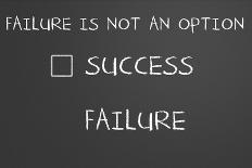Failure Is Not An Option-IJdema-Art Print