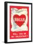 Ill Always Call You Sugar... Bag of Valentine Sugar-null-Framed Art Print