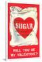 Ill Always Call You Sugar... Bag of Valentine Sugar-null-Framed Art Print