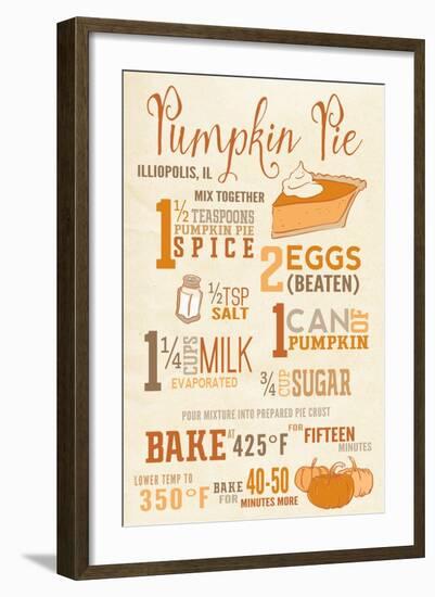 Illiopolis, Illinois - Pumpkin Pie Recipe - Typography-Lantern Press-Framed Art Print