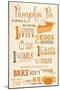 Illiopolis, Illinois - Pumpkin Pie Recipe - Typography-Lantern Press-Mounted Art Print