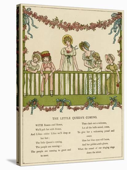 Illustration, the Little Queen's Coming-Kate Greenaway-Stretched Canvas