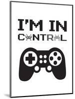 Im In Control 2-Jennifer McCully-Mounted Art Print