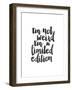 Im Not Weird Im a Limited Edition-Brett Wilson-Framed Art Print