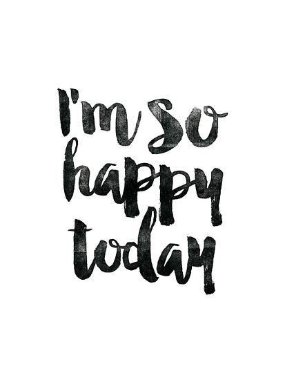 Im So Happy Today Posters Brett Wilson Allposters Com