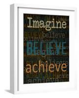 Imagine Believe Achieve-Taylor Greene-Framed Art Print