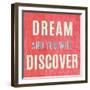 Imagine Believe Dream I-SD Graphics Studio-Framed Art Print