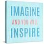 Imagine Believe Dream III-SD Graphics Studio-Stretched Canvas