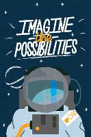 Imagine The Possibilities-null-Lamina Framed Poster