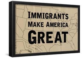 Immigrants Make America Great-null-Framed Poster