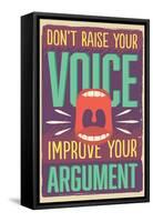 Improve Your Argument-Vintage Vector Studio-Framed Stretched Canvas