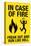 In Case of Fire Freak Out and Run Like Hell-null-Stretched Canvas