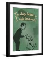 In Dog Beers-Lantern Press-Framed Art Print