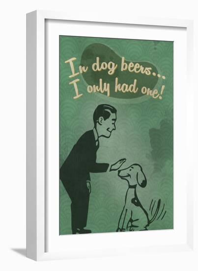 In Dog Beers-Lantern Press-Framed Art Print