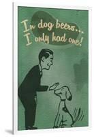 In Dog Beers-Lantern Press-Framed Art Print