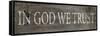 In God We Trust-null-Framed Stretched Canvas