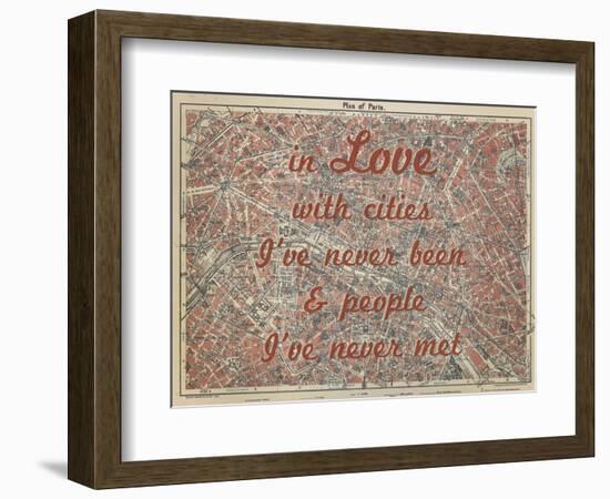 In Love with Places I've Never Been & People I've Never Met - 1929, Paris, France Map-null-Framed Giclee Print