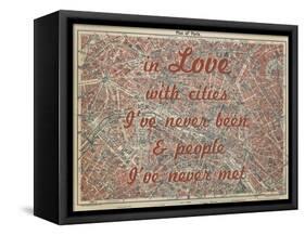 In Love with Places I've Never Been & People I've Never Met - 1929, Paris, France Map-null-Framed Stretched Canvas