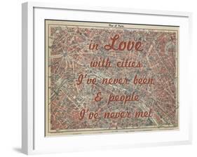 In Love with Places I've Never Been & People I've Never Met - 1929, Paris, France Map-null-Framed Giclee Print