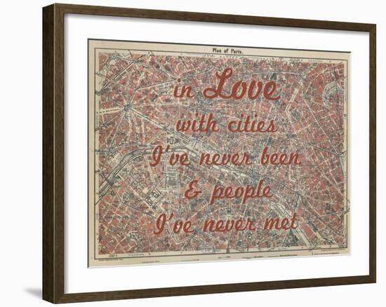 In Love with Places I've Never Been & People I've Never Met - 1929, Paris, France Map-null-Framed Giclee Print