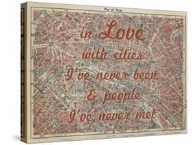 In Love with Places I've Never Been & People I've Never Met - 1929, Paris, France Map-null-Stretched Canvas