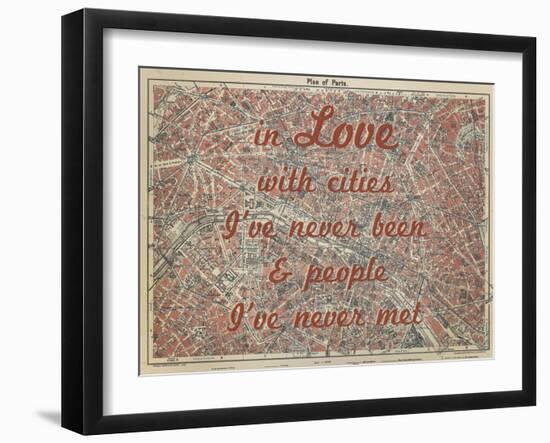 In Love with Places I've Never Been & People I've Never Met - 1929, Paris, France Map-null-Framed Giclee Print