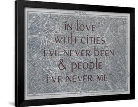 In Love with Places I've Never Been & People I've Never Met - 1929, Paris, France Map-null-Framed Giclee Print